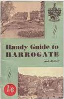 Handy Guide to Harrogate and District (circa 1960's) Handy Guide to Harrogate and District (circa 1960's)
