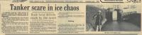 1984.01.20 - Tanker scare in ice chaos, HA, Page 1 - click for full size image 1984.01.20 - Tanker scare in ice chaos, HA, Page 1 - click for full size image
